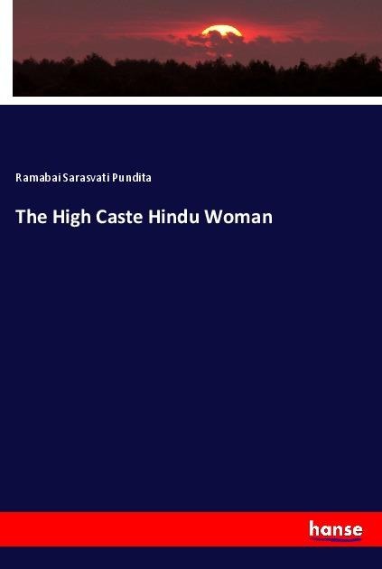 The High Caste Hindu Woman