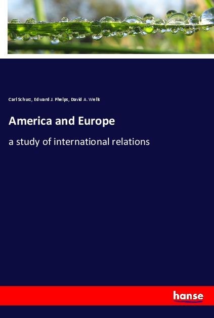 America and Europe: a study of international relations