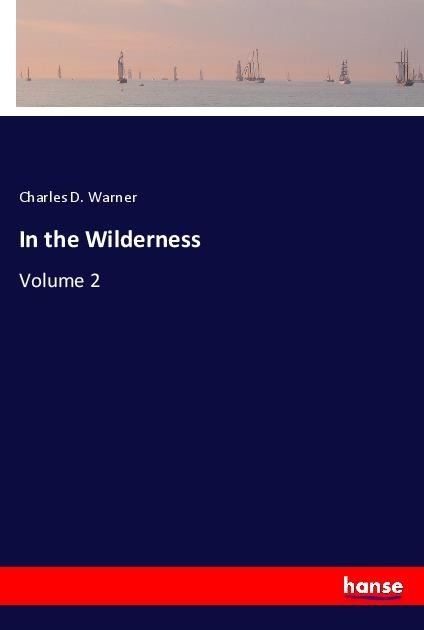 In the Wilderness: Volume 2