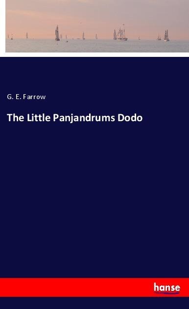 The Little Panjandrums Dodo