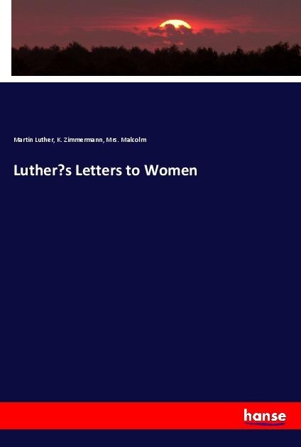 Luthers Letters to Women