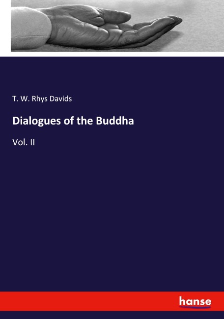 Dialogues of the Buddha: Vol. II