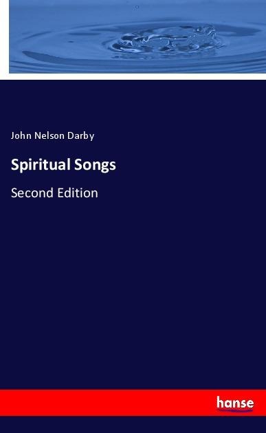 Spiritual Songs: Second Edition