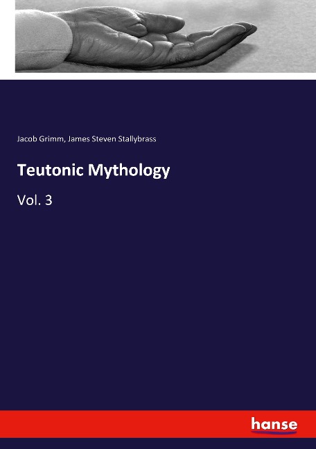 Teutonic Mythology: Vol. 3