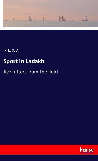 Sport in Ladakh: five letters from the field
