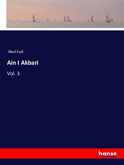 Ain I Akbari: Vol. 3