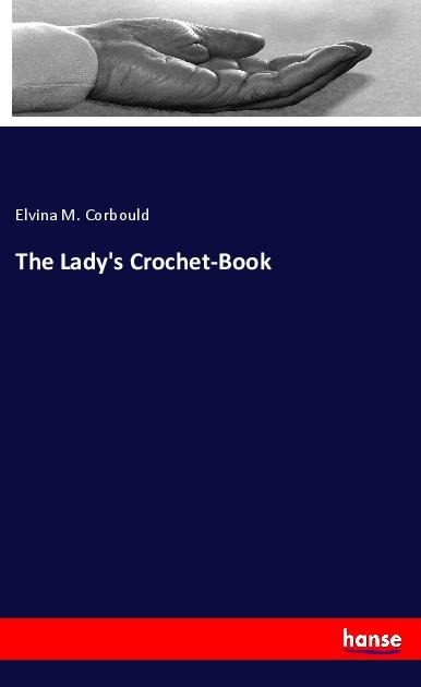 The Ladys Crochet-Book