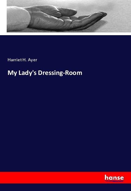 My Ladys Dressing-Room