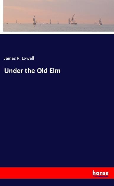 Under the Old Elm