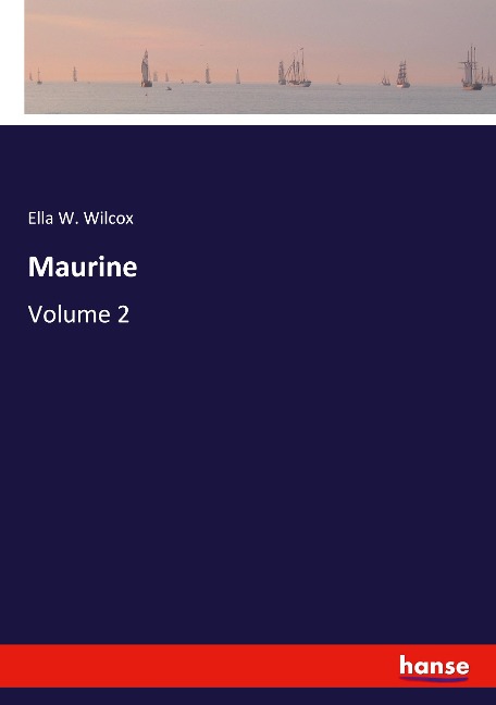 Maurine: Volume 2