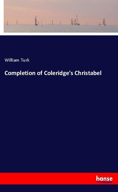 Completion of Coleridges Christabel