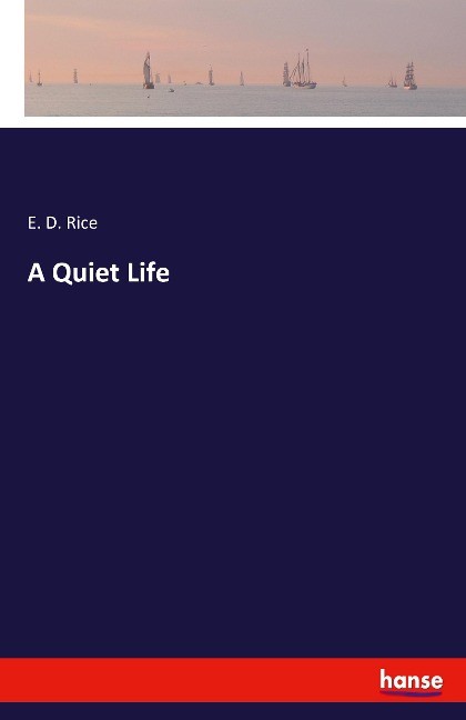 A Quiet Life