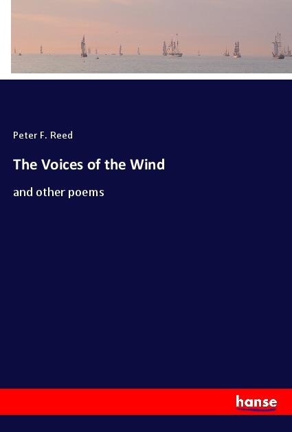 The Voices of the Wind: and other poems