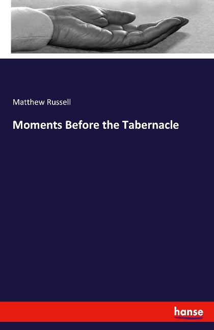 Moments Before the Tabernacle