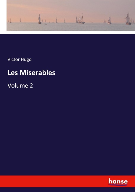 Les Miserables: Volume 2