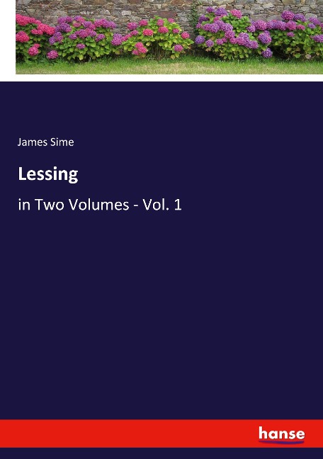 Lessing: in Two Volumes - Vol. 1