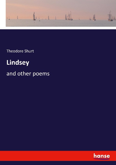 Lindsey: and other poems