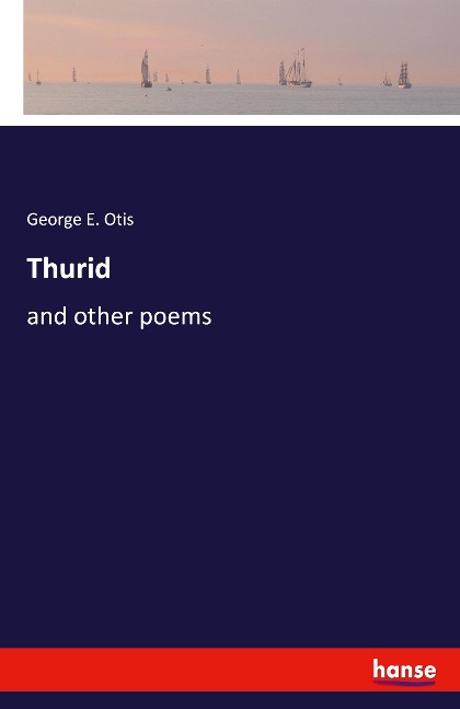 Thurid: and other poems