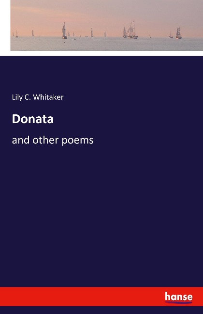 Donata: and other poems