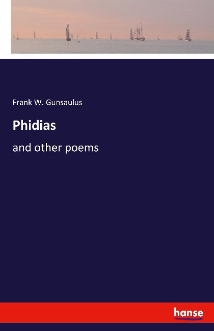 Phidias: and other poems