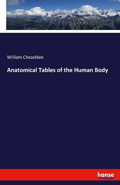 Anatomical Tables of the Human Body