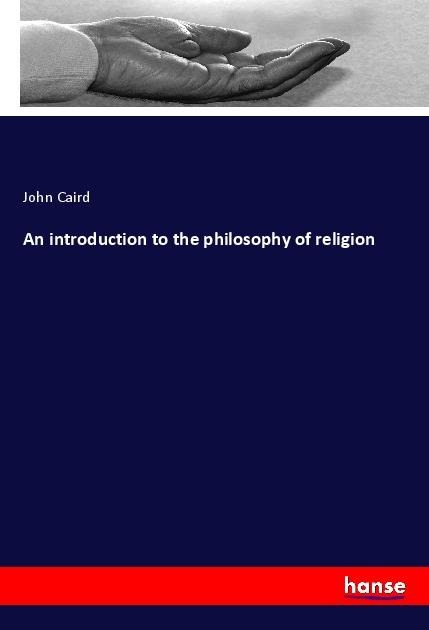 An introduction to the philosophy of religion