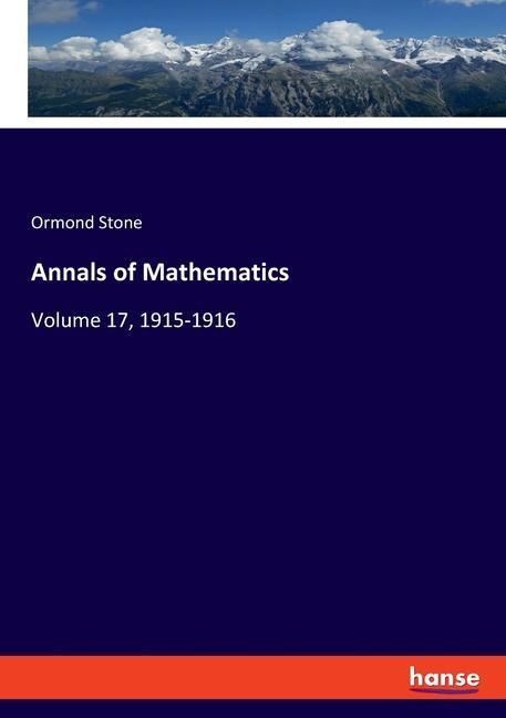Annals of Mathematics: Volume 17, 1915-1916