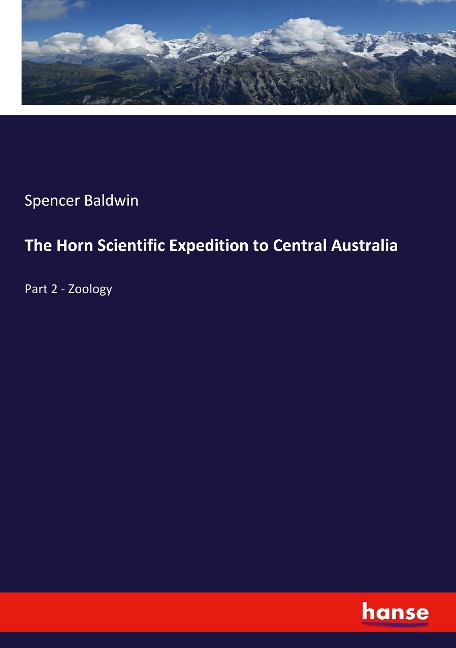 The Horn Scientific Expedition to Central Australia: Part 2 - Zoology