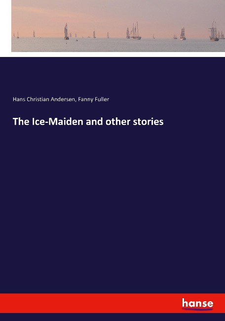 The Ice-Maiden and other stories