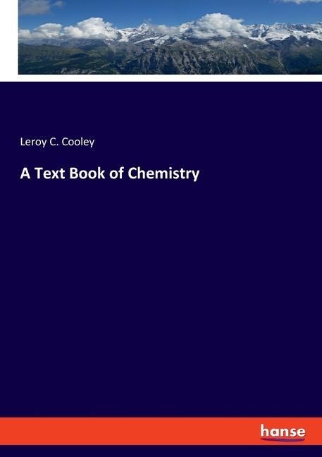 A Text Book of Chemistry