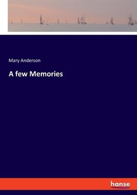 A few Memories