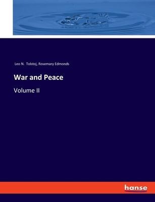 War and Peace: Volume II