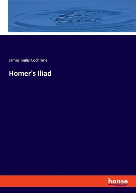 Homers Iliad