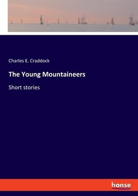 The Young Mountaineers: Short stories