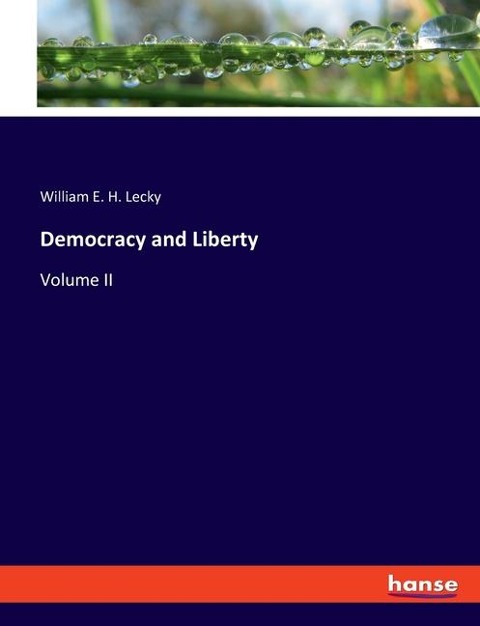 Democracy and Liberty: Volume II