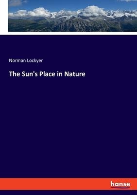 The Suns Place in Nature