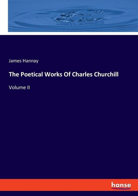 The Poetical Works Of Charles Churchill: Volume II