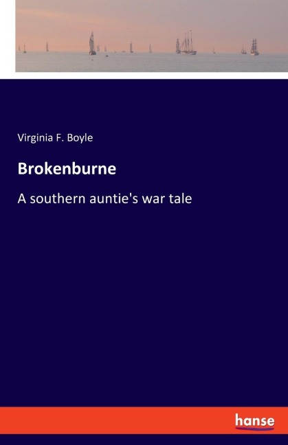 Brokenburne: A southern aunties war tale