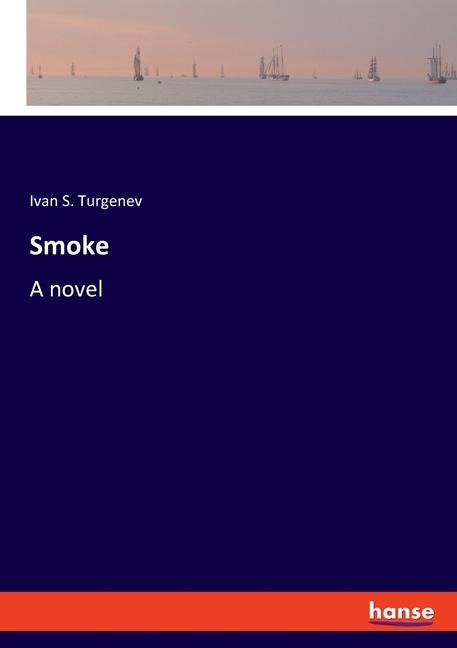 Smoke: A novel
