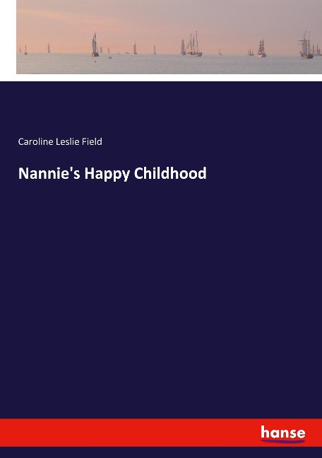Nannies Happy Childhood
