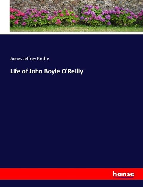 Life of John Boyle OReilly