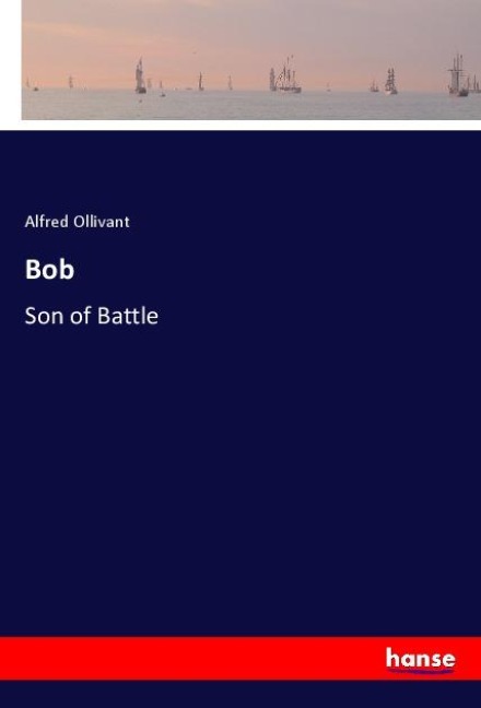 Bob: Son of Battle