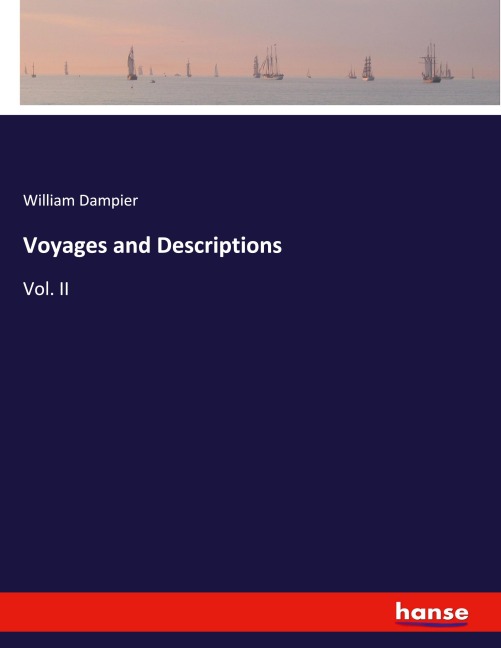 Voyages and Descriptions: Vol. II