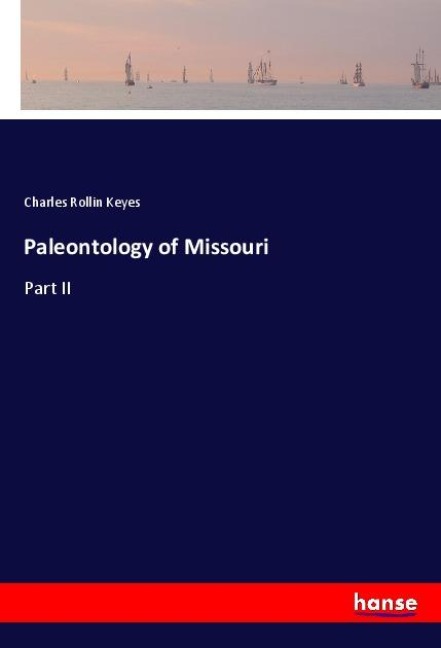 Paleontology of Missouri: Part II