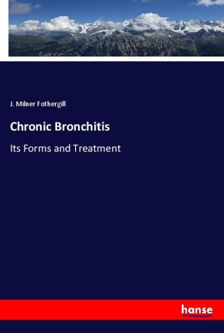 Chronic Bronchitis: Its Forms and Treatment