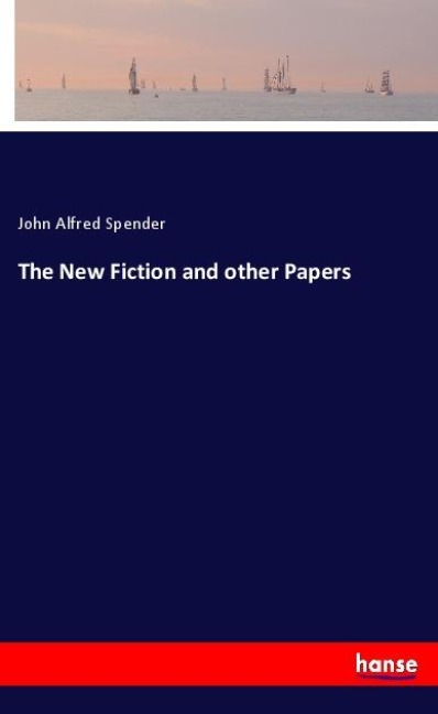 The New Fiction and other Papers