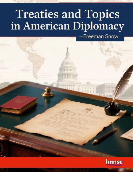 Treaties and Topics in American Diplomacy