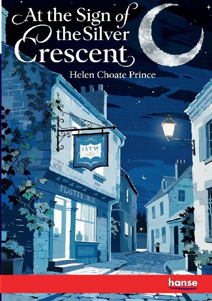 At the Sign of the Silver Crescent