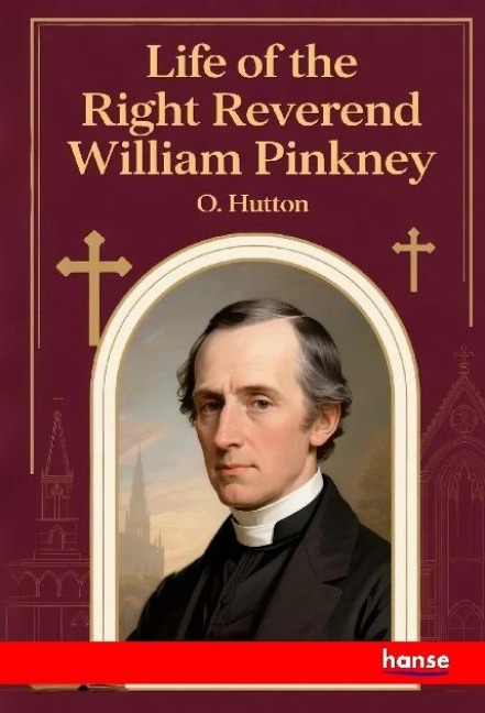 Life of the Right Reverend William Pinkney