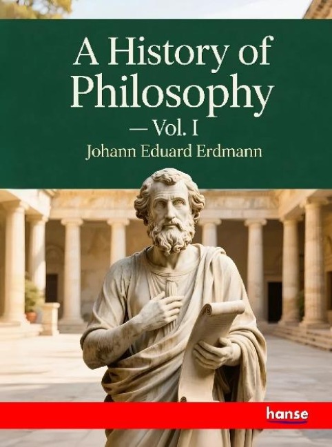 A History of Philosophy: Vol. I